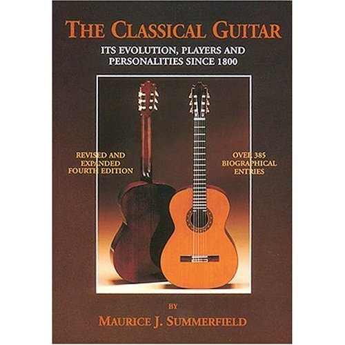 The Classical Guitar 4th Ed by Maurice Summerfield Collectable